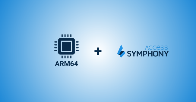 Access IT Automation Partners with Microsoft to Validate Access Symphony on ARM64 Access IT Automation Partners with Microsoft to Validate Access Symphony on ARM64